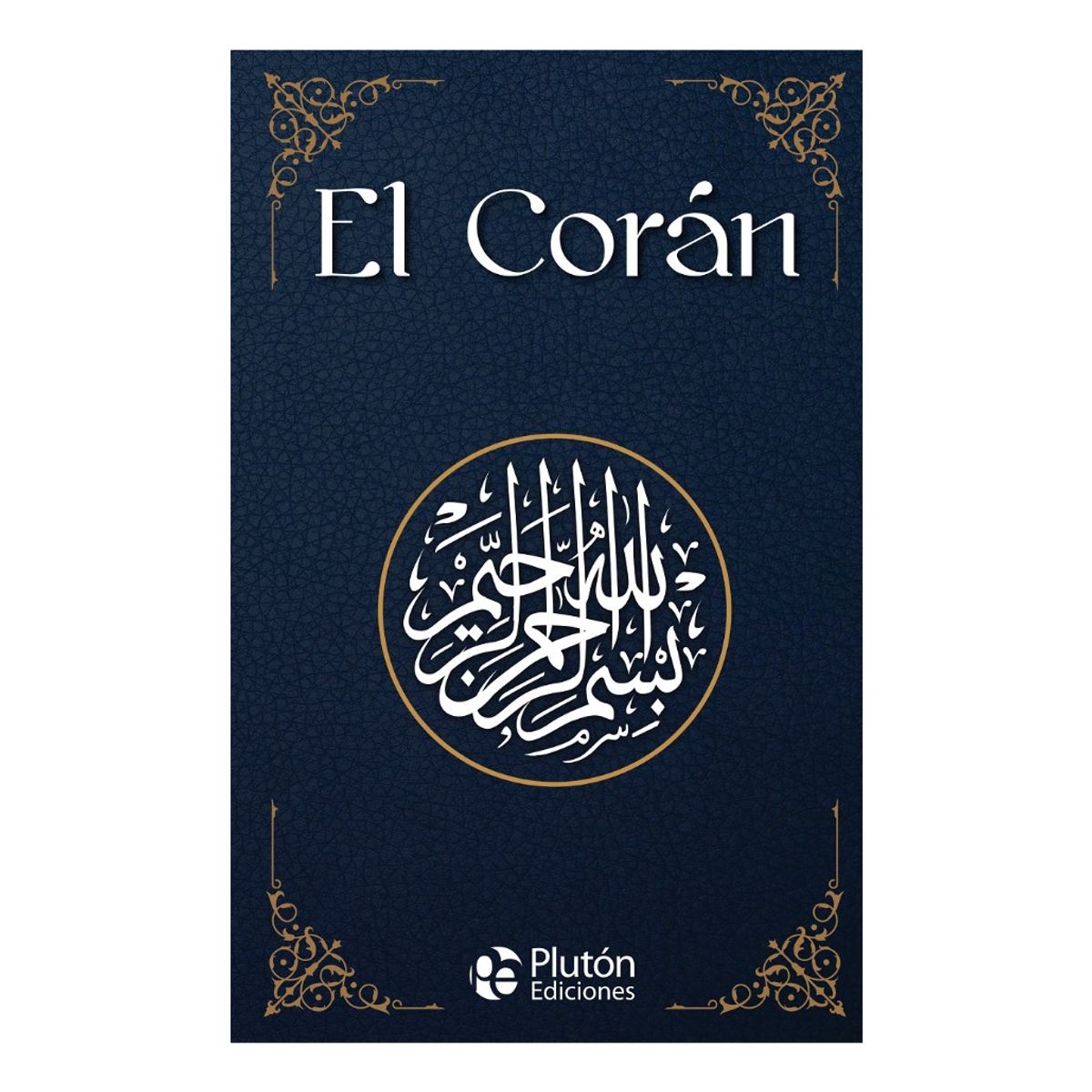 PLUTON EDICIONES - EL CORÁN - MAHOMA TAPA DURA