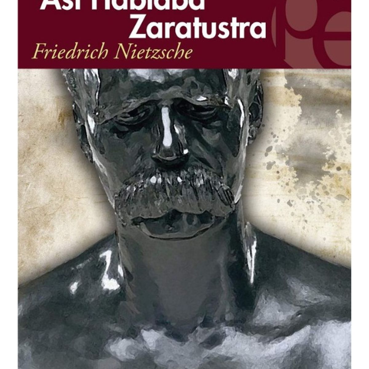 PLUTON EDICIONES - ASI HABLABA ZARATUSTRA - FRIEDRICH NIETZCHE