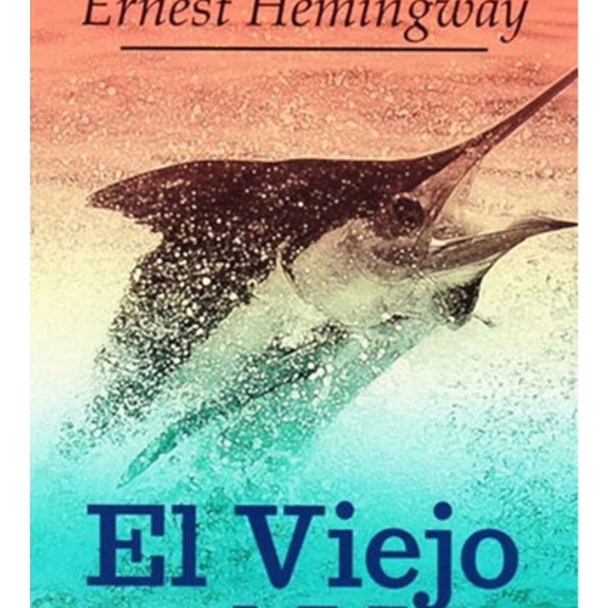 LUCEMAR - EL VIEJO Y EL MAR - ERNEST HEMINGWAY