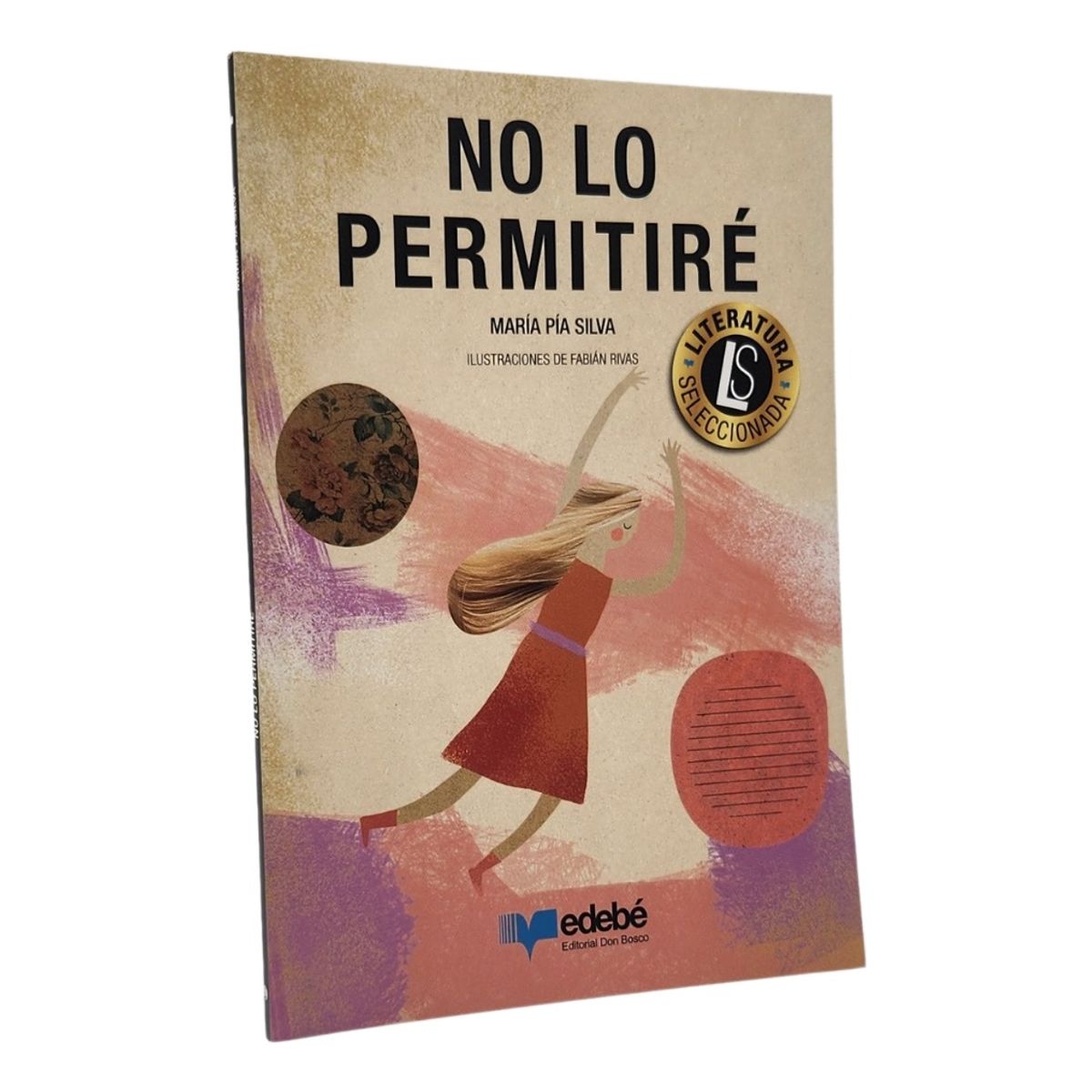 EDEBE - NO LO PERMITIRÉ - MARÍA PÍA SILVA