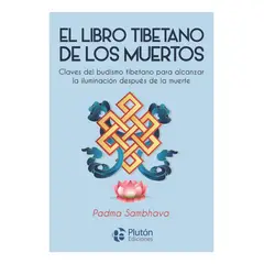 PLUTON EDICIONES - LIBRO TIBETANO DE LOS MUERTOS - PADMA SAMBHAVA