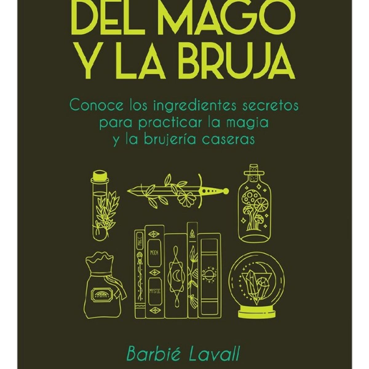 PLUTON EDICIONES - EL ATELIER DEL MAGO Y LA BRUJA - BARBIÉ LAVALL