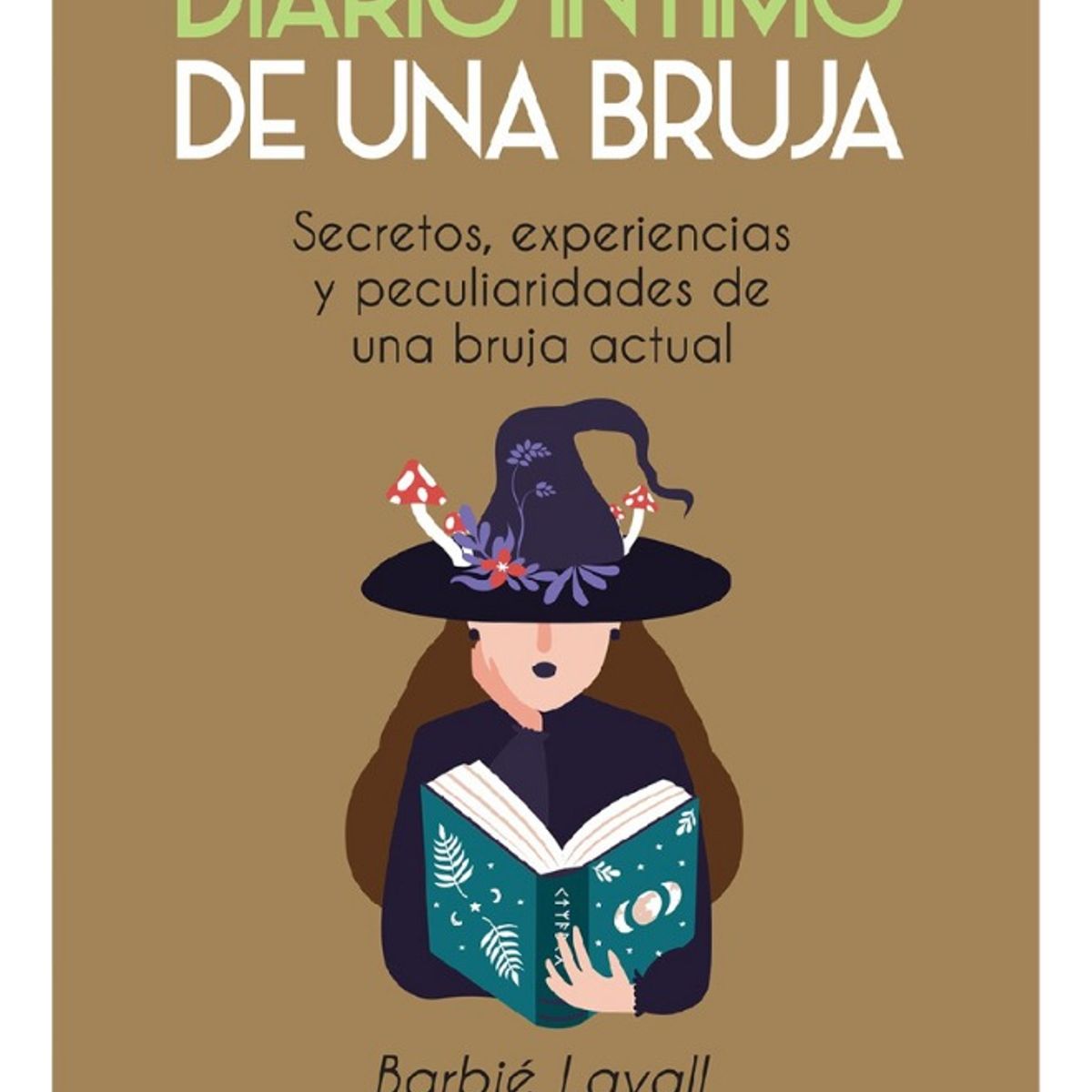 PLUTON EDICIONES - DIARIO ÍNTIMO DE UNA BRUJA - BARBIÉ LAVALL