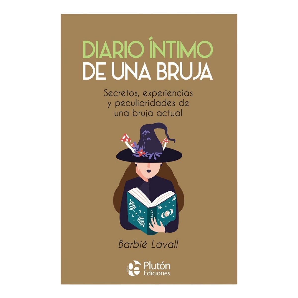 PLUTON EDICIONES - DIARIO ÍNTIMO DE UNA BRUJA - BARBIÉ LAVALL
