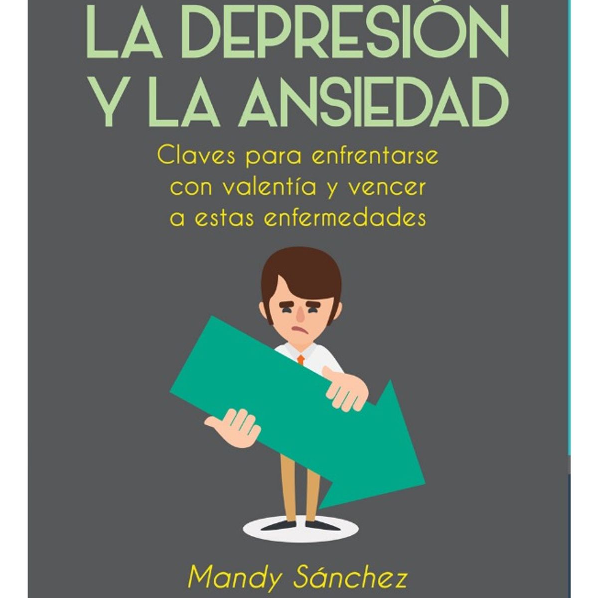 PLUTON EDICIONES - DILE NO A LA DEPRESIÓN Y LA ANSIEDAD - MANDY SÁNCHEZ
