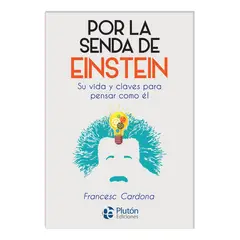 PLUTON EDICIONES - POR LA SENDA DE EINSTEIN - FRANCESC CARDONA
