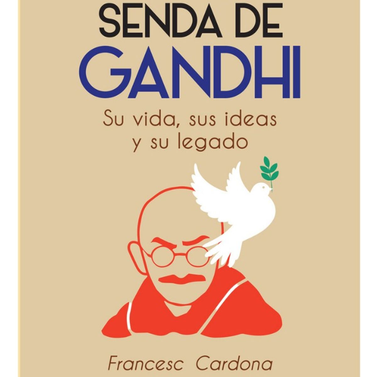 PLUTON EDICIONES - POR LA SENDA DE GANDHI - FRANCESC CARDONA