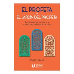 PLUTON EDICIONES - EL PROFETA Y EL JARDÍN DEL PROFETA - KHALIL GIBRAN