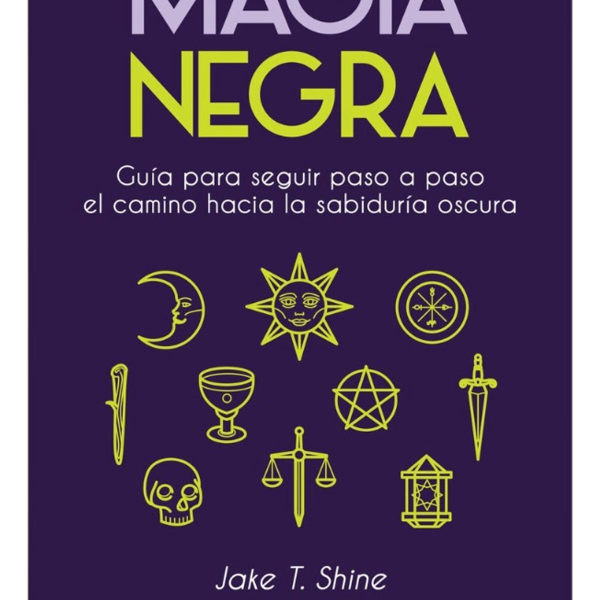 PLUTON EDICIONES - MAGIA NEGRA - JAKE T SHINE