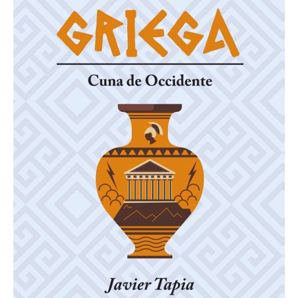 PLUTON EDICIONES - MITOLOGÍA GRIEGA  CUNA DE OCCIDENTE
