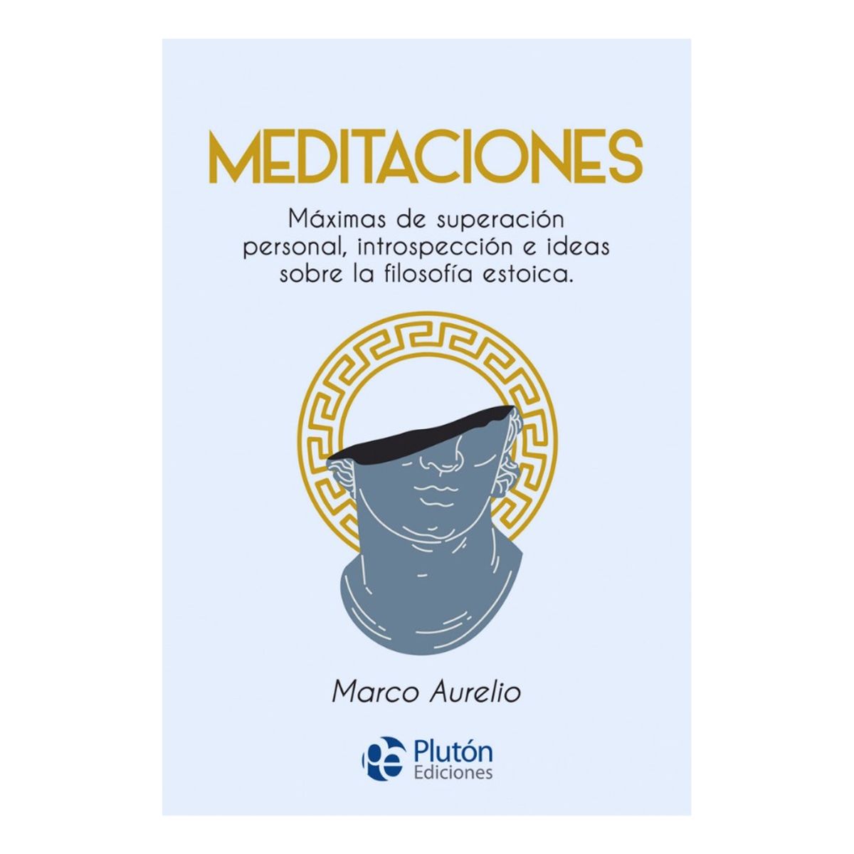PLUTON EDICIONES - MEDITACIONES - MARCO AURELIO