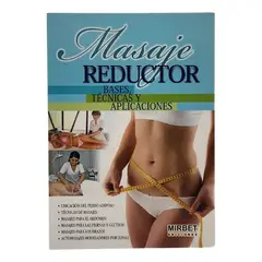 DEL FONDO - MASAJE REDUCTOR BASES TÉCNICAS Y APLICACIONES