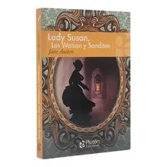 PLUTON EDICIONES - LADY SUSAN LOS WATSON Y SANDITON - JANE AUSTEN