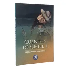 ZIG ZAG - CUENTOS DE CHILE 1 - SELECCIÓN DE FLORIDOR PÉREZ