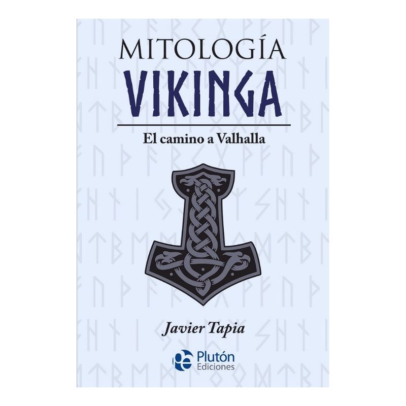 PLUTON EDICIONES - MITOLOGÍA VIKINGA - JAVIER TAPIA