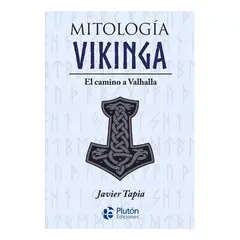 PLUTON EDICIONES - MITOLOGÍA VIKINGA - JAVIER TAPIA