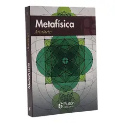 PLUTON EDICIONES - METAFÍSICA - ARISTÓTELES