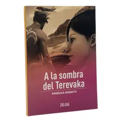 ZIG ZAG - A LA SOMBRA DEL TEREVAKA - ANGÉLICA DOSSETTI