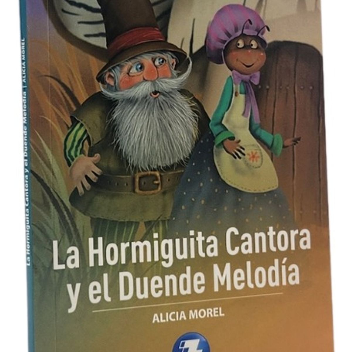 ZIG ZAG - LA HORMIGUITA CANTORA Y EL DUENDE MELODÍA - ALICIA MOREL