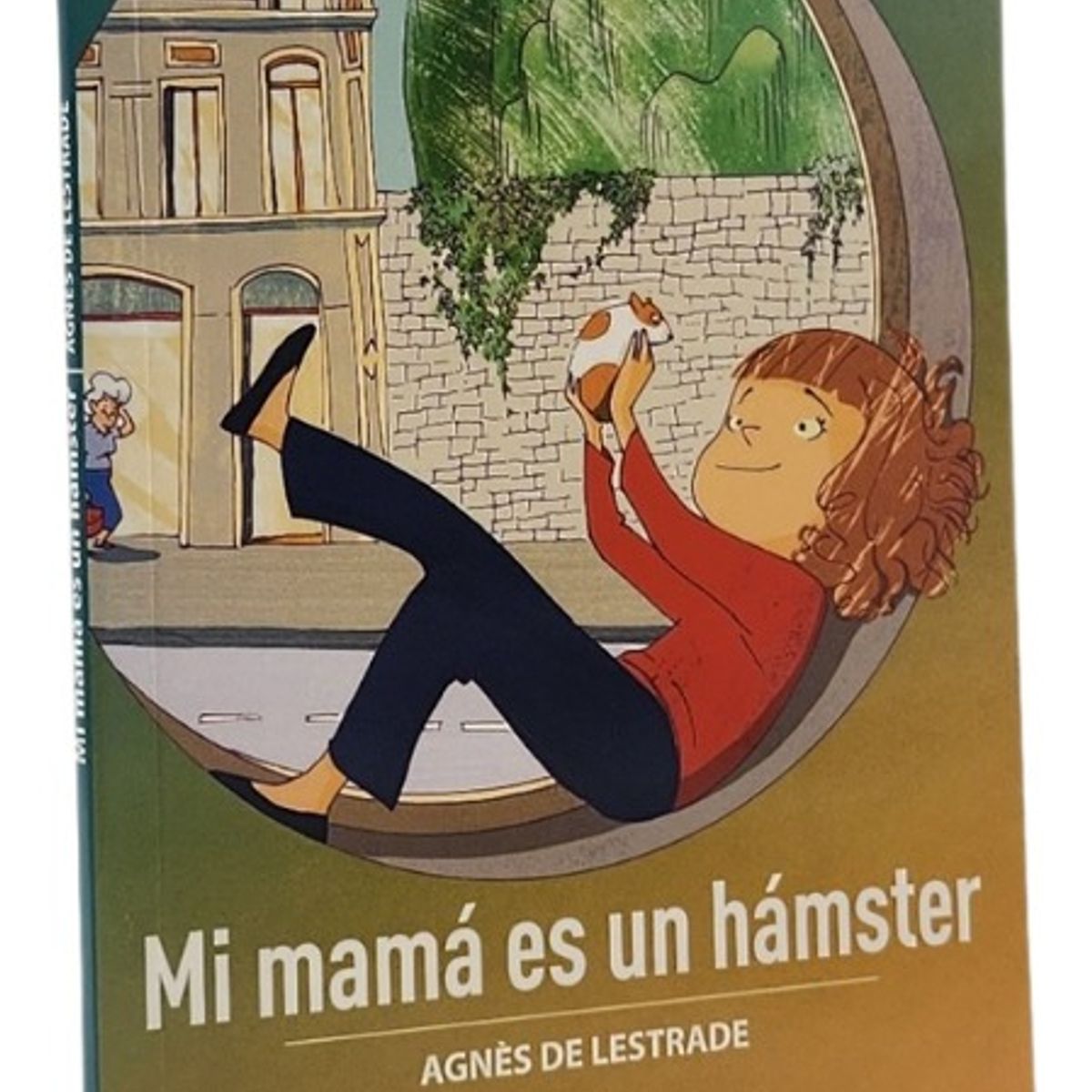 ZIG ZAG - MI MAMÁ ES UN HÁMSTER - AGNÉS DE LESTRADE