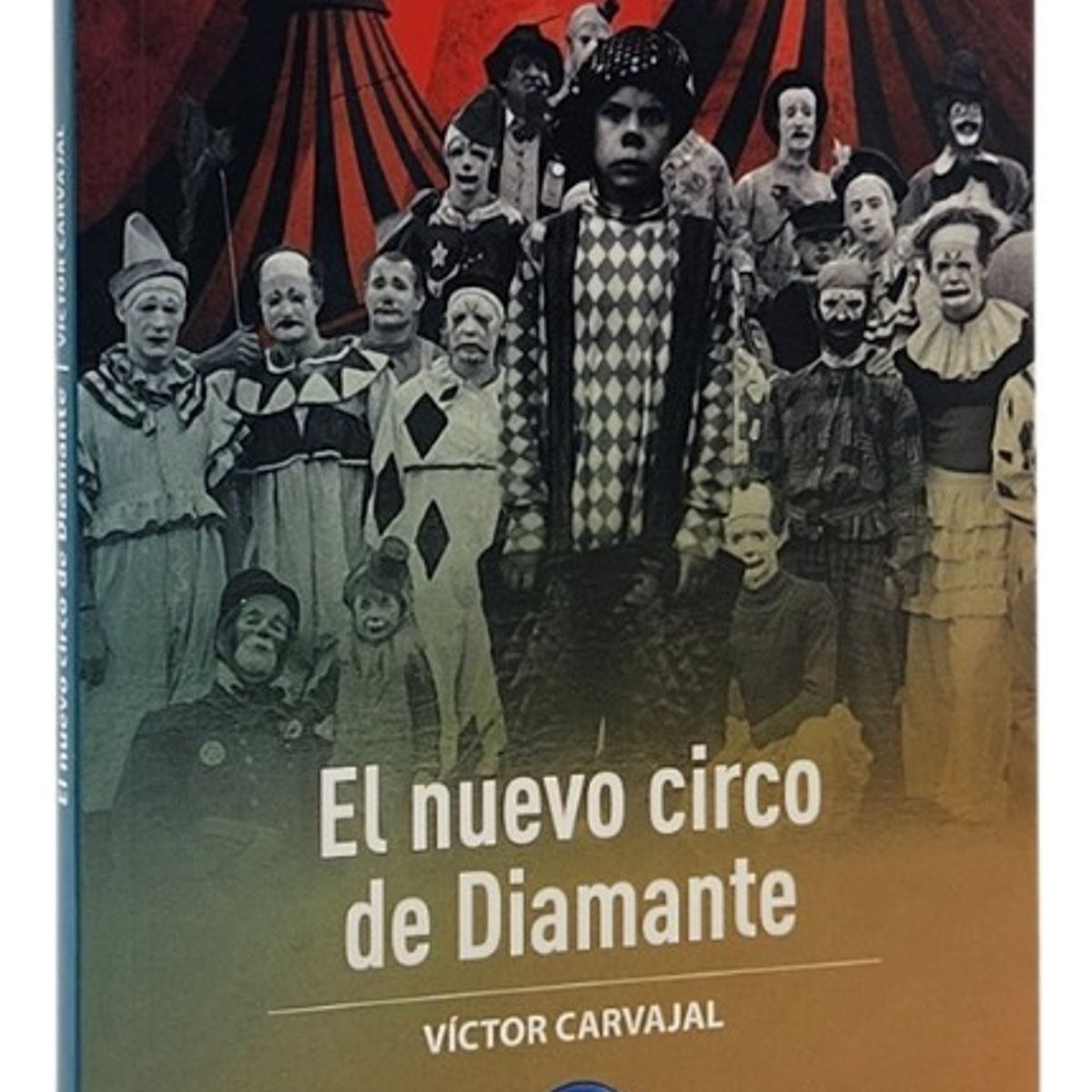 ZIG ZAG - EL NUEVO CIRCO DE DIAMANTE - VÍCTOR CARVAJAL