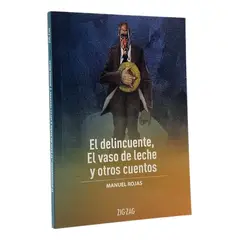 ZIG ZAG - EL DELINCUENTE EL VASO DE LECHE Y OTROS CUENTOS