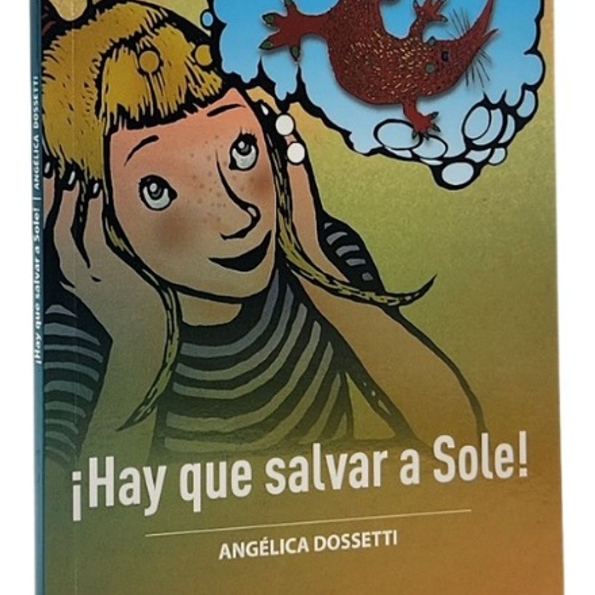 ZIG ZAG - HAY QUE SALVAR A SOLE - ANGÉLICA DOSSETTI