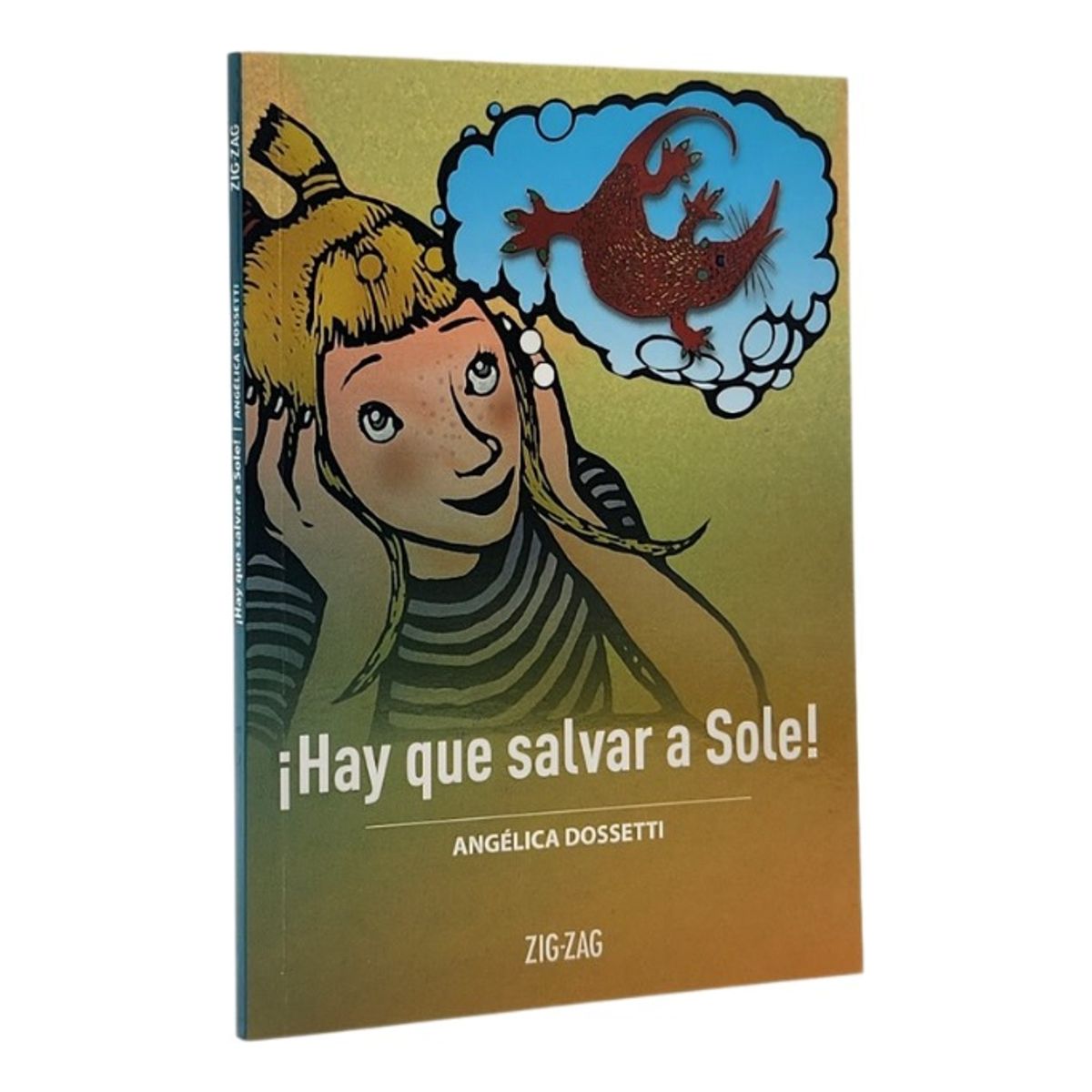 ZIG ZAG - HAY QUE SALVAR A SOLE - ANGÉLICA DOSSETTI