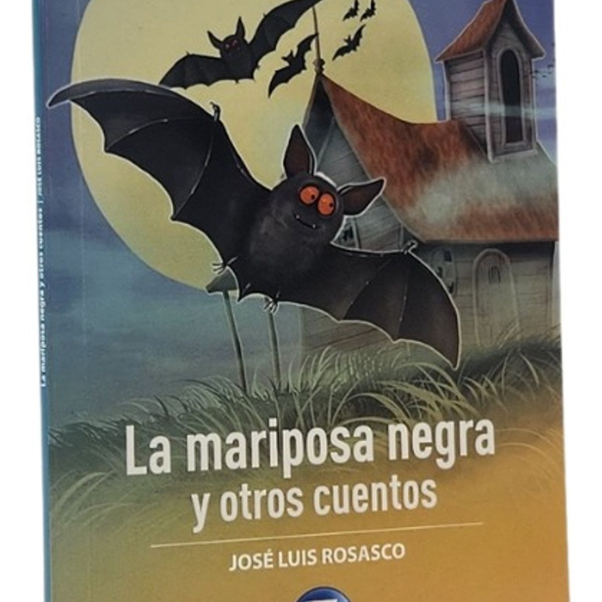 ZIG ZAG - LA MARIPOSA NEGRA Y OTROS CUENTOS - JOSÉ LUIS ROSASCO