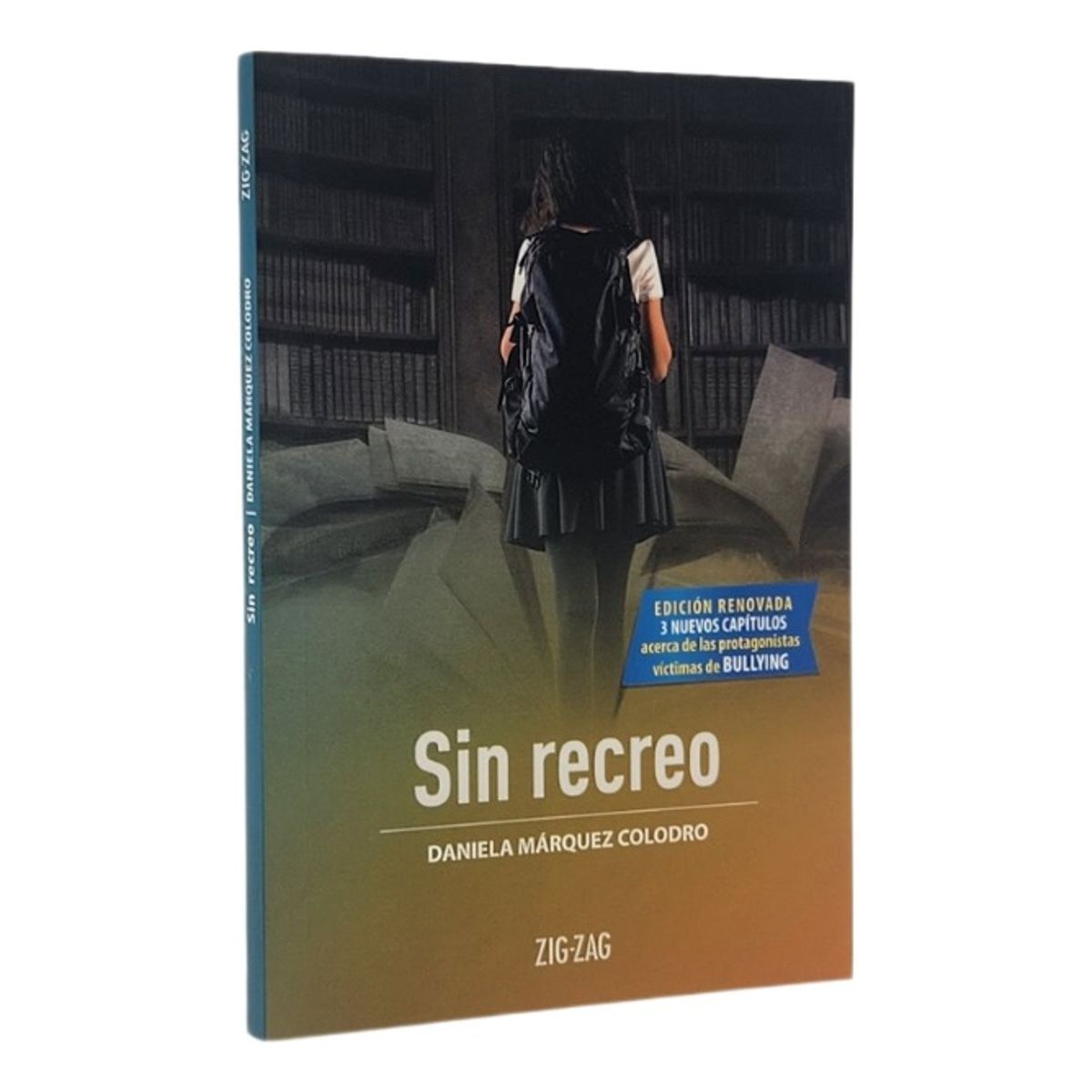 ZIG ZAG - SIN RECREO - DANIELA MÁRQUEZ COLODRO