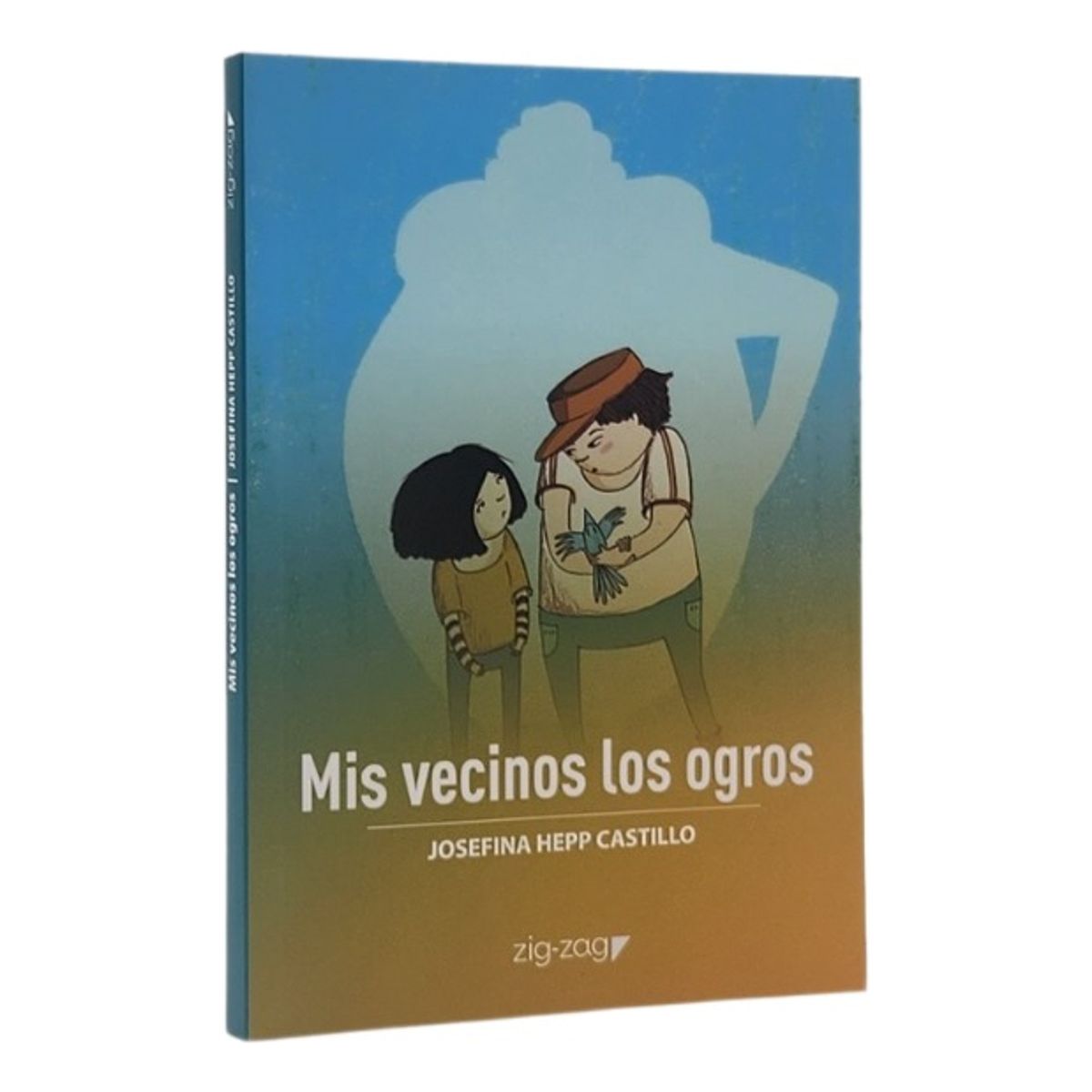 ZIG ZAG - MIS VECINOS LOS OGROS - JOSEFINA HEPP CASTILLO