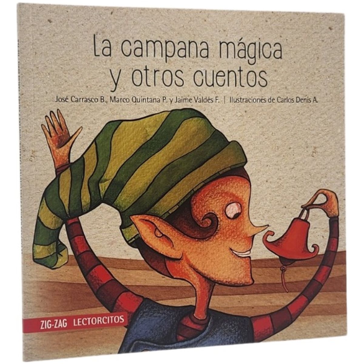 ZIG ZAG - LA CAMPANA MÁGICA Y OTROS CUENTOS