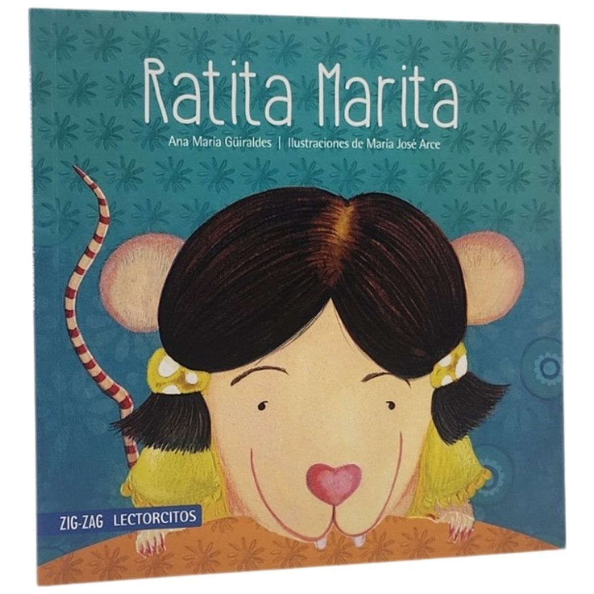 ZIG ZAG - RATITA MARITA - ANA MARÍA GÜIRALDE