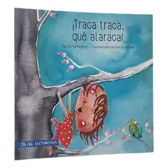 ZIG ZAG - TRACA TRACA QUE ALARACA - PAZ CORRAL