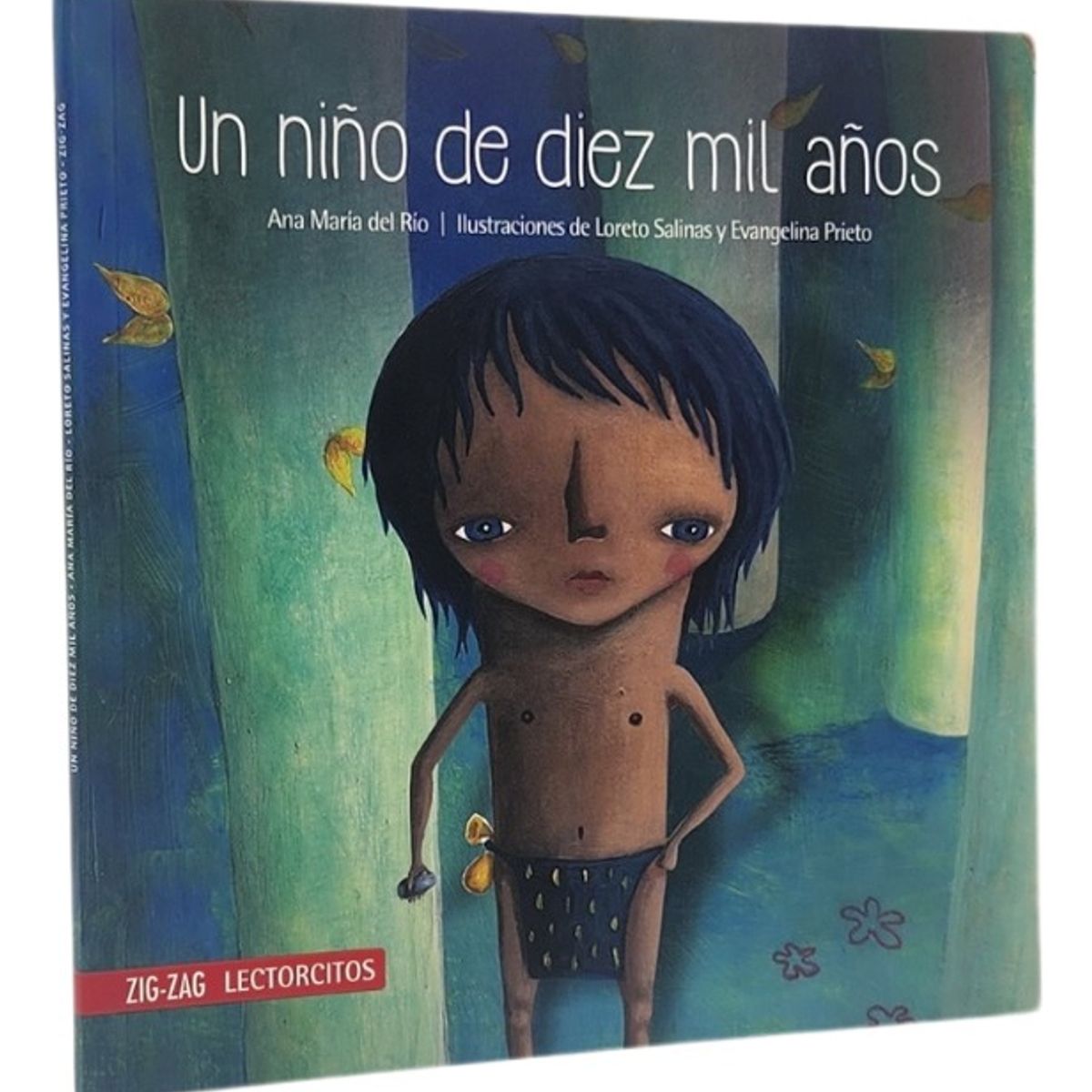 ZIG ZAG - UN NIÑO DE DIEZ MIL AÑOS - ANA MARÍA DEL RIO