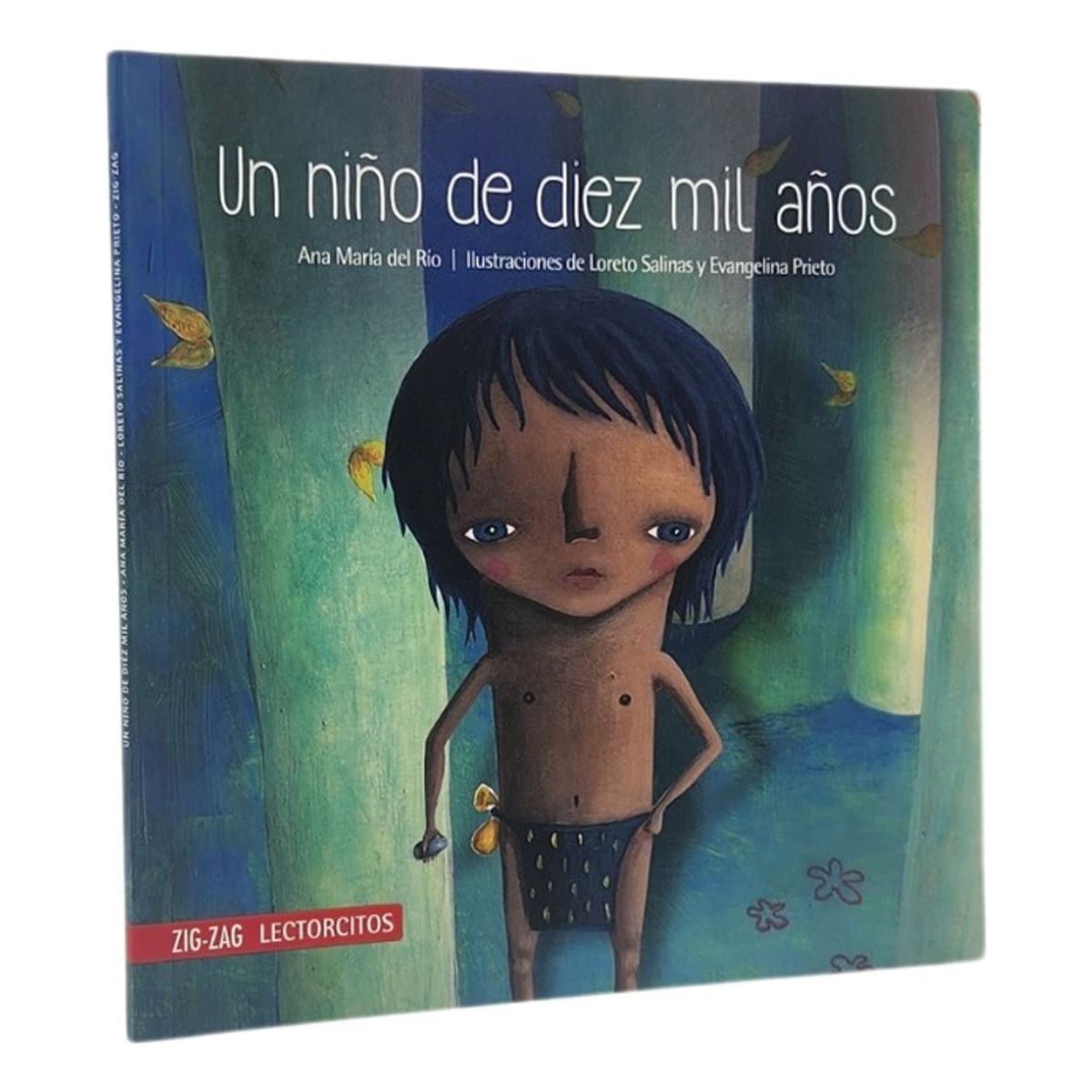 ZIG ZAG - UN NIÑO DE DIEZ MIL AÑOS - ANA MARÍA DEL RIO