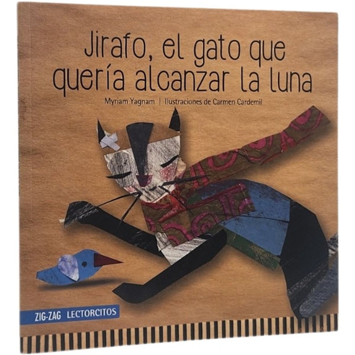 ZIG ZAG - JIRAFO EL GATO QUE QUERÍA ALCANZAR LA LUNA - MYRIAM YAGNAM