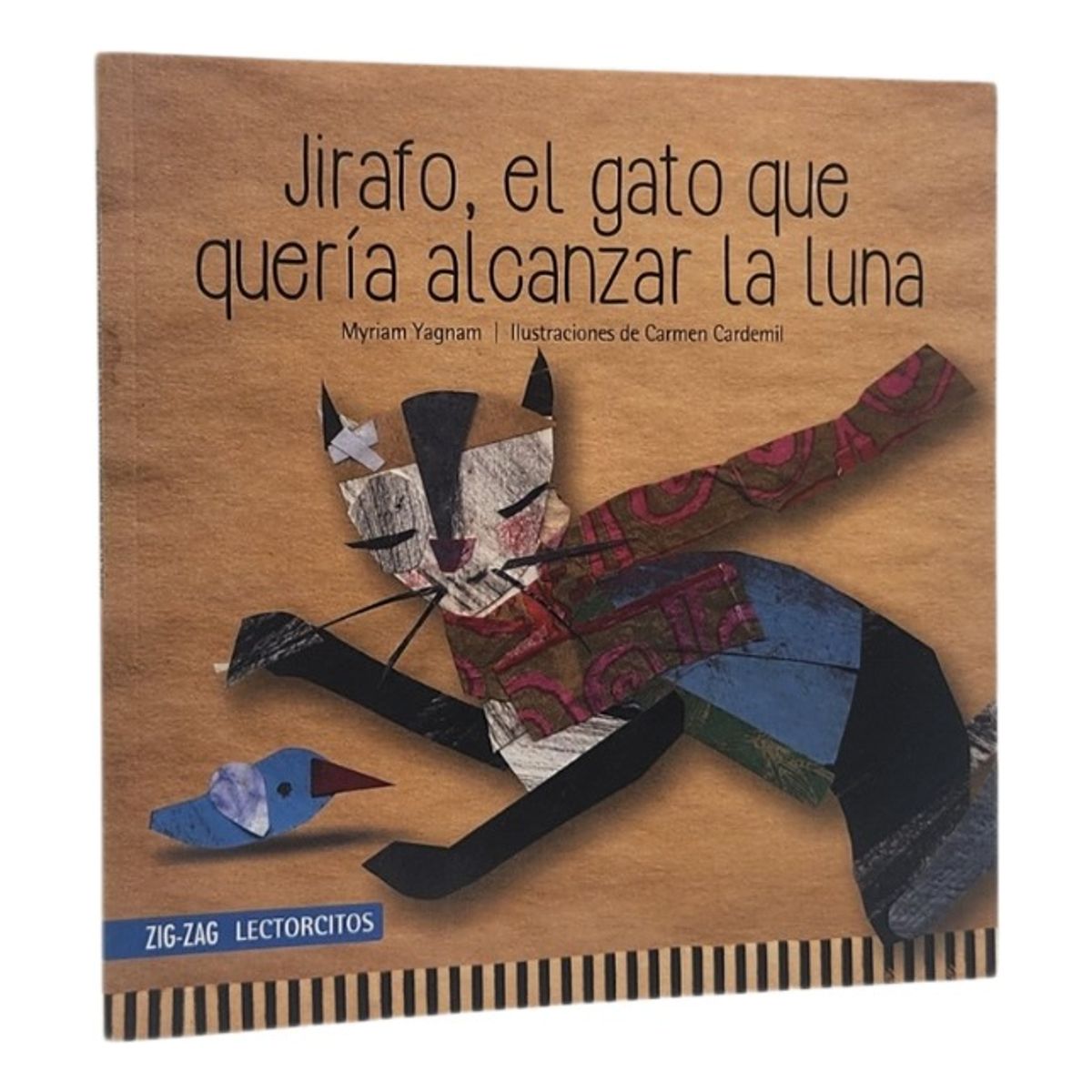 ZIG ZAG - JIRAFO EL GATO QUE QUERÍA ALCANZAR LA LUNA - MYRIAM YAGNAM