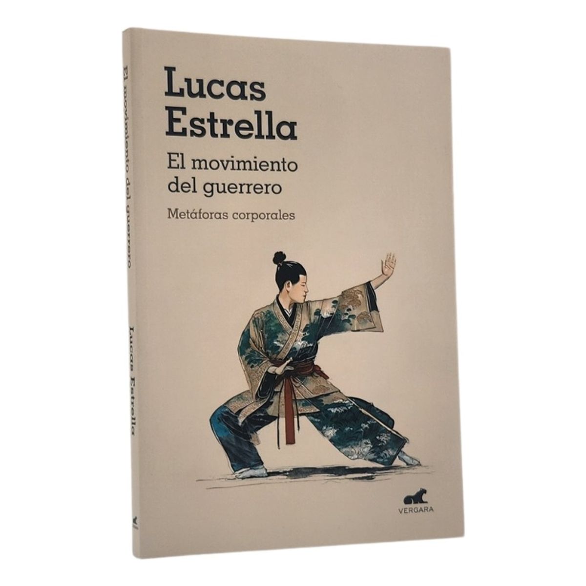 VERGARA - EL MOVIMIENTO DEL GUERRERO - LUCA ESTRELLA