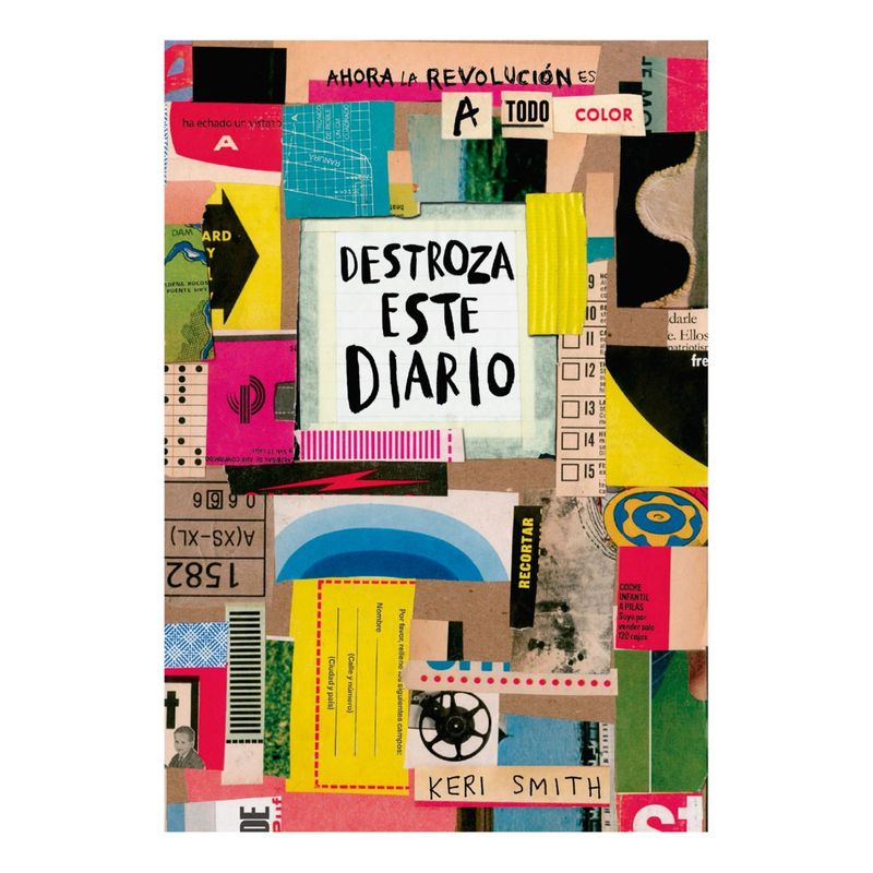 PLANETA - DESTROZA ESTE DIARIO AHORA  A TODO COLOR - KERI SMITH