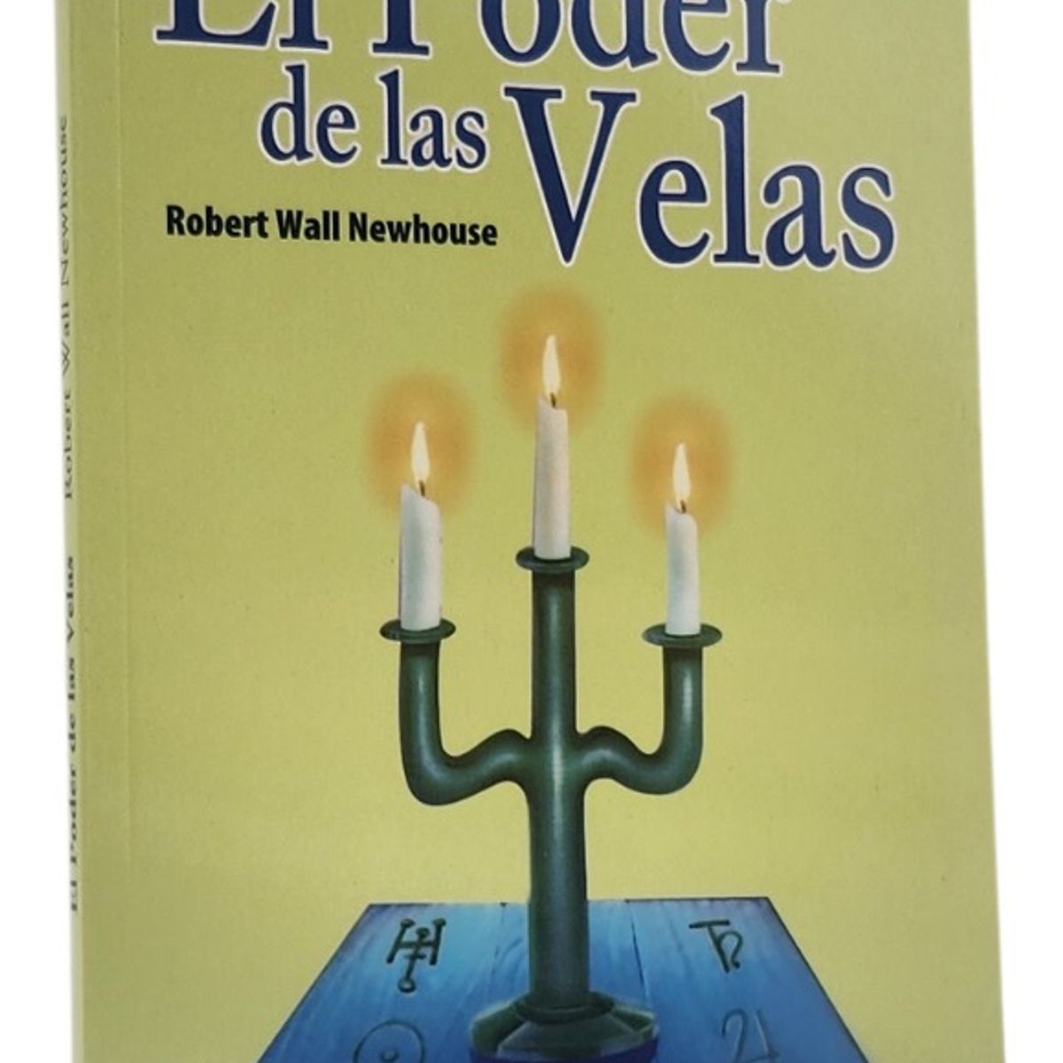 BOOKTRADE - EL PODER DE LAS VELAS - ROBERT WALL NEWHOUSE