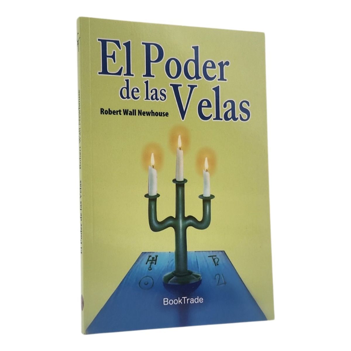 BOOKTRADE - EL PODER DE LAS VELAS - ROBERT WALL NEWHOUSE