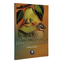 ZIG ZAG - LA CHACRA DE DON CANDELARIO - ISIDORA AGUIRRE