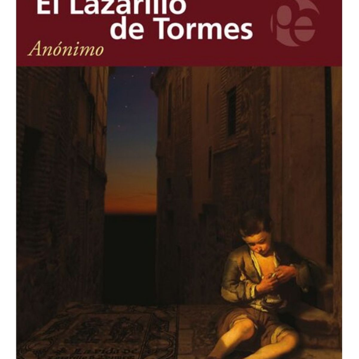 PLUTON EDICIONES - EL LAZARILLO DE TORMES - ANÓNIMO