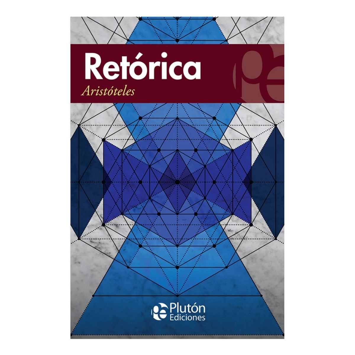 PLUTON EDICIONES - RETÓRICA - ARISTÓTELES