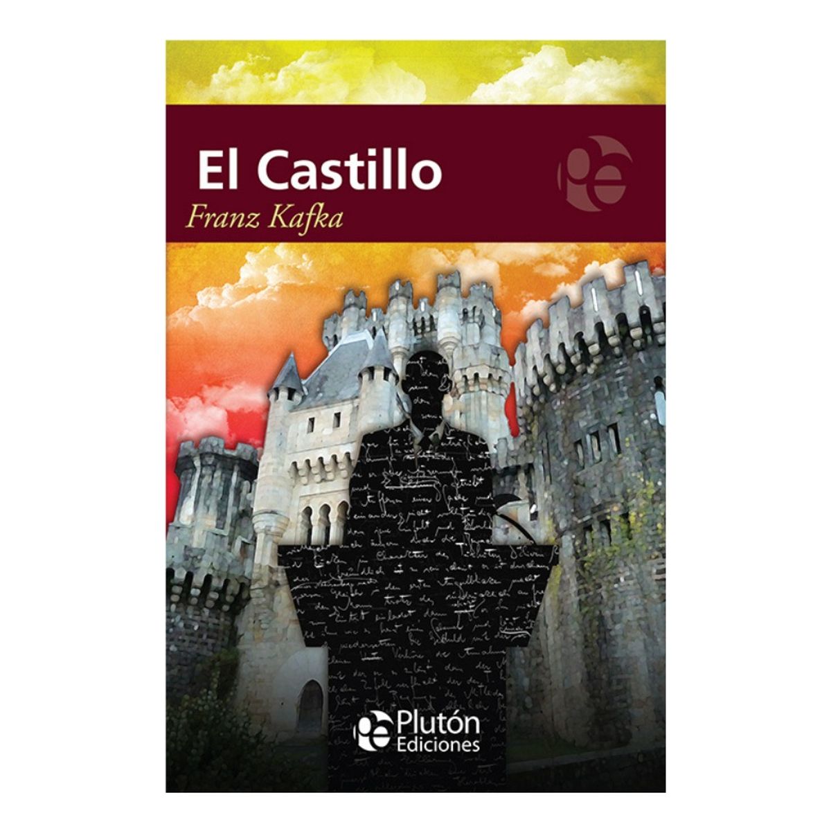 PLUTON EDICIONES - EL CASTILLO - FRANZ KAFKA