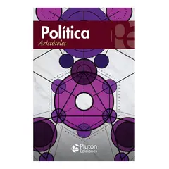 PLUTON EDICIONES - POLÍTICA - ARISTÓTELES
