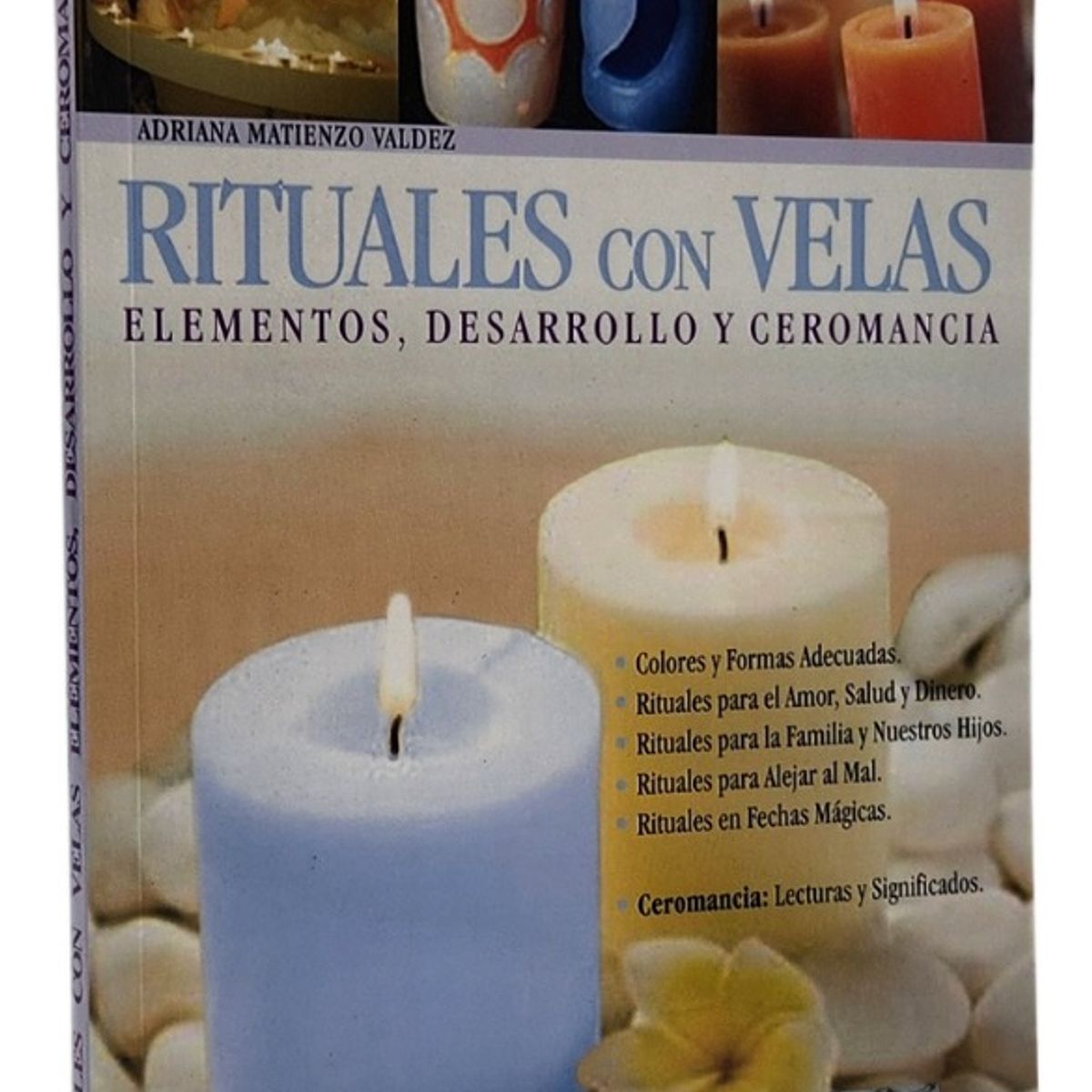 DEL FONDO - RITUALES CON VELAS ELEMENTOS DESARROLLO Y CEROMANCIA