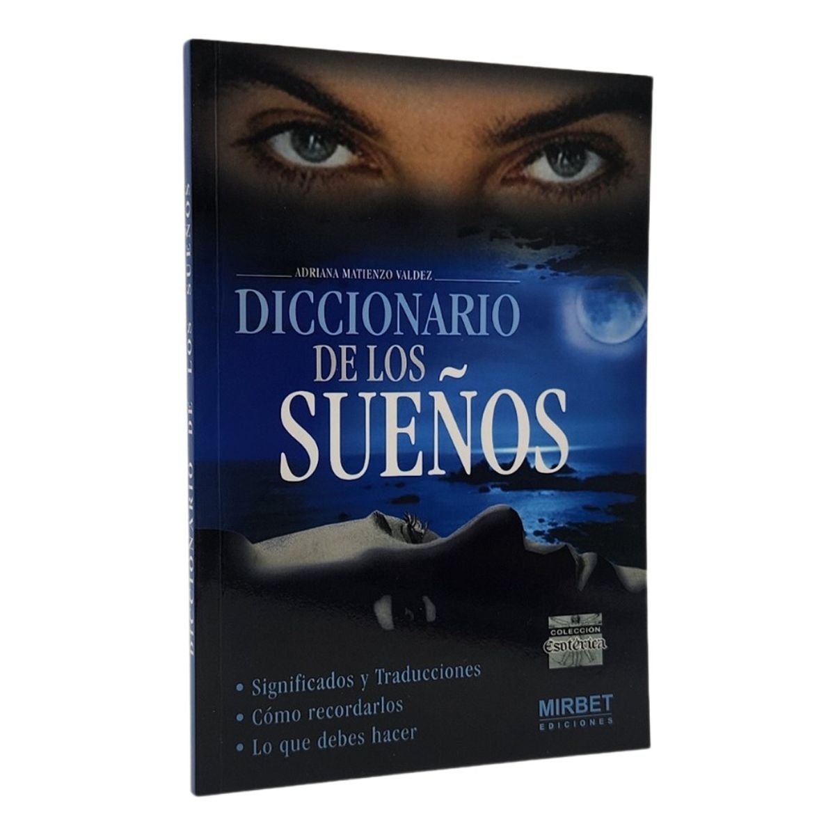 DEL FONDO - DICCIONARIO DE LOS SUEÑOS - ADRIANA  MATIENZO VALDEZ