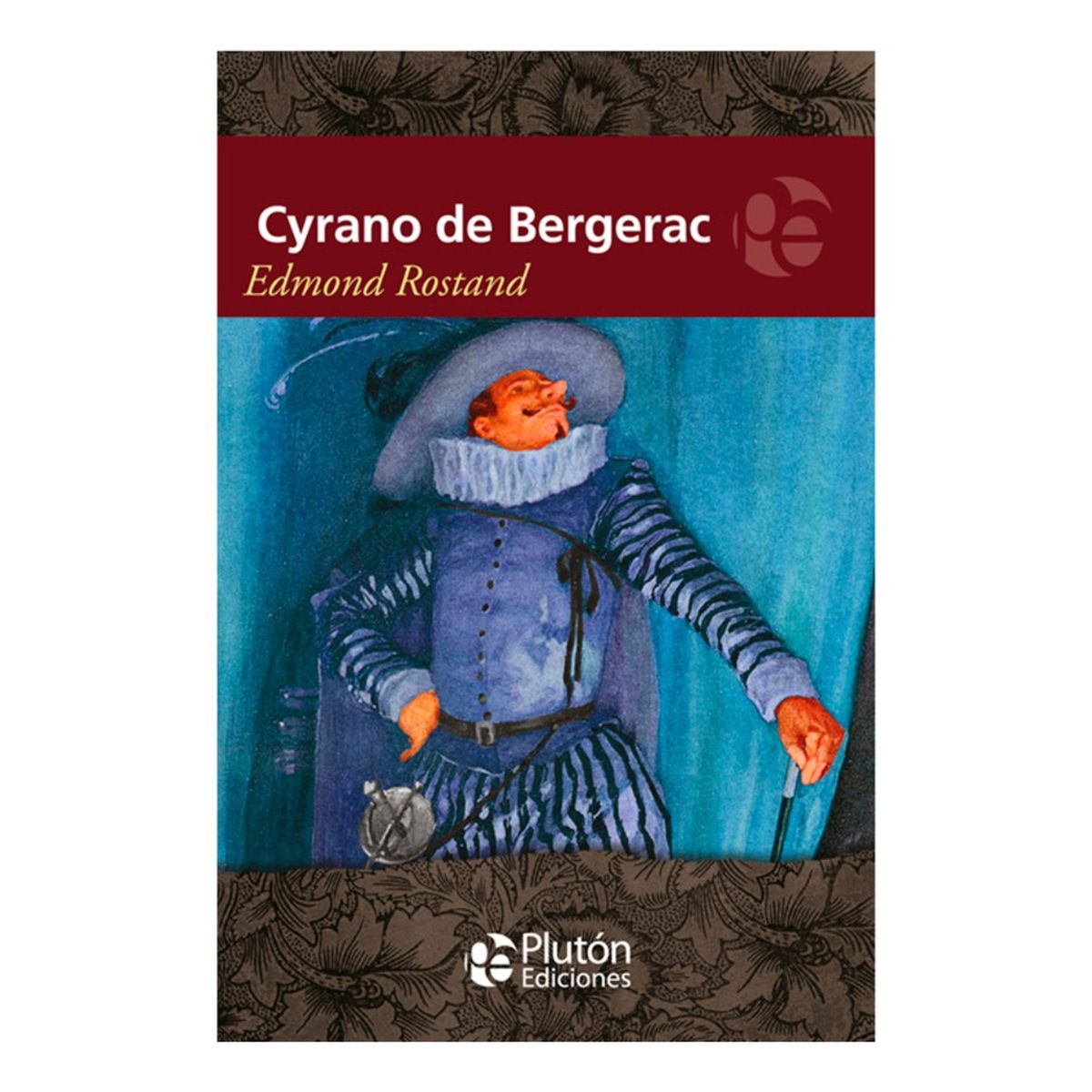 PLUTON EDICIONES - CYRANO DE BERGERAC - EDMOND ROSTAND